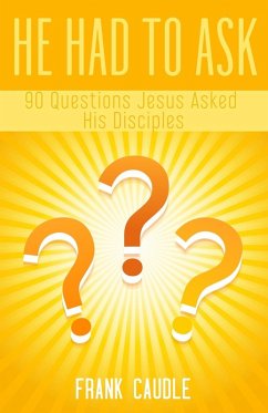 He Had To Ask - Caudle, Frank