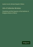 Life of Catherine McAuley Life of Catherine McAuley