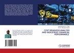 COST BEHAVIOR ANALYSIS AND INDUSTRIES' FINANCIAL PERFORMANCE