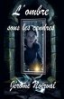 L'ombre sous les cendres - Bild 1