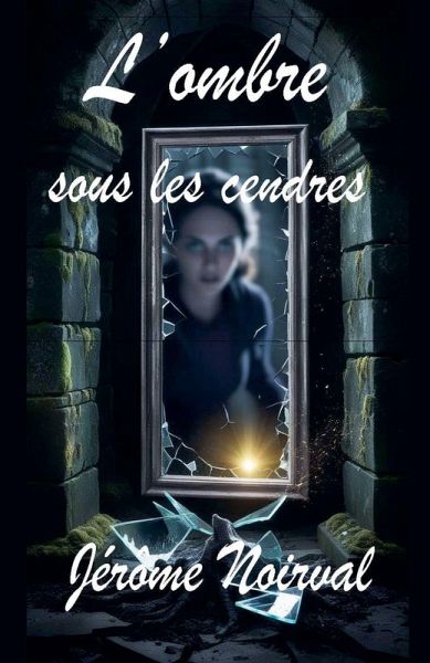 L'ombre sous les cendres L'ombre sous les cendres