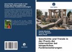 Geschichte und Trends in der Praxis der Intervention bei körperlichen Funktionsstörungen