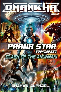 Cover Omankha Vol 3 - Prana Star Rising, Clash Of The Anunnaki