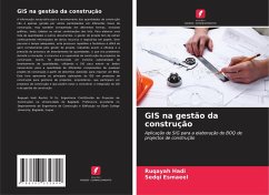 GIS na gestão da construção - Hadi, Ruqayah;Esmaeel, Sedqi