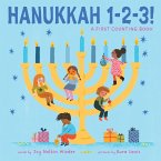 Hanukkah 1-2-3!: A First Counting Book (a Jewish Holiday Concept Book) Hanukkah 1-2-3!: A First Counting Book (a Jewish Holiday Concept Book)