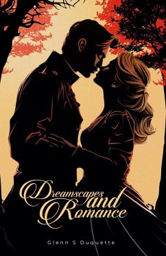 Cover Dreamscapes and Romance (eBook, ePUB)