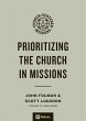 Prioritizing the Church in Missions - Bild 1