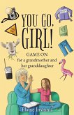 You Go, Girl! You Go, Girl!