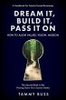 Dream It, Build It, Pass It On - Bild 1