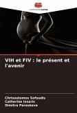 VIH et FIV : le présent et l'avenir