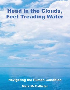 Cover Head in the Clouds, Feet Treading Water