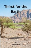 Thirst for the Earth Thirst for the Earth