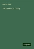 The Romance of Charity The Romance of Charity