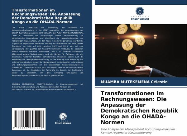 Transformationen im Rechnungswesen: Die Anpassung der Demokratischen Republik Kongo an die OHADA-Normen Transformationen im Rechnungswesen: Die Anpassung der Demokratischen Republik Kongo an die OHADA-Normen