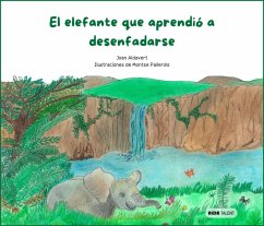 El elefante que aprendió a desenfadarse