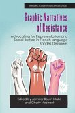 Graphic Narratives of Resistance Graphic Narratives of Resistance