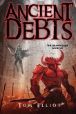 Ancient Debts, The Grand Game, Book 7 Ancient Debts, The Grand Game, Book 7