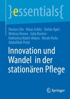 Innovation und Wandel in der stationären Pflege (eBook, PDF) Cover Innovation und Wandel in der stationären Pflege (eBook, PDF)