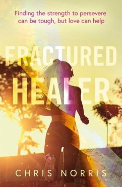 Fractured Healer - Norris, Chris