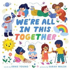 Cover We're All in This Together (a Little Bee Books Board Book for Toddlers)
