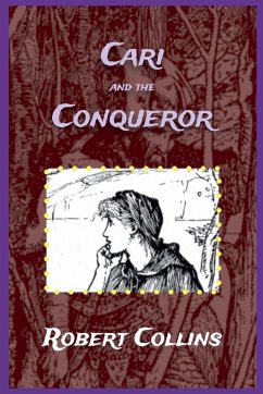 Cari and the Conqueror - Collins, Robert