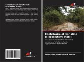 Contribuire al ripristino di ecosistemi stabili
