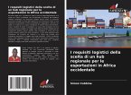 I requisiti logistici della scelta di un hub regionale per le esportazioni in Africa occidentale I requisiti logistici della scelta di un hub regionale per le esportazioni in Africa occidentale