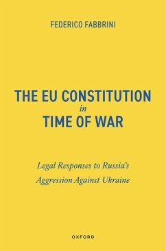 The EU Constitution in Time of War - Fabbrini, Federico