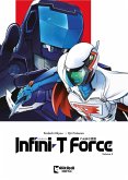 Infini-T Force Vol. 5 Infini-T Force Vol. 5