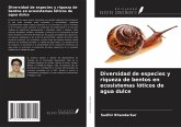 Diversidad de especies y riqueza de bentos en ecosistemas lóticos de agua dulce Diversidad de especies y riqueza de bentos en ecosistemas lóticos de agua dulce