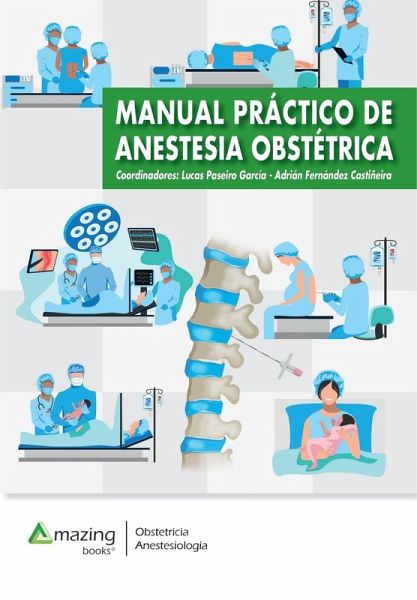 Manual práctico de anestesia obstétrica