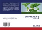 Green Wheels: The Electric Highway: Accelerating the Shift to EVs Green Wheels: The Electric Highway: Accelerating the Shift to EVs