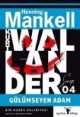 Kurt Wallander Serisi 4 - Gülümseyen Adam Kurt Wallander Serisi 4 - Gülümseyen Adam