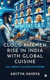Cloud Kitchen Rise in India with Global Cuisine