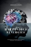 Harmonious Synergies, Navigating the Intersection of Growth, Prosperity, and Connection Harmonious Synergies, Navigating the Intersection of Growth, Prosperity, and Connection