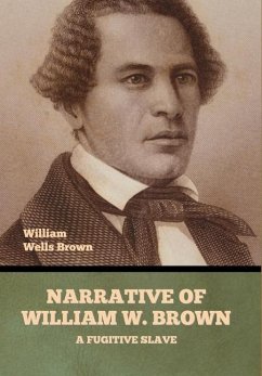 Cover Narrative of William W. Brown, a Fugitive Slave