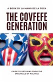 The Covfefe Generation The Covfefe Generation