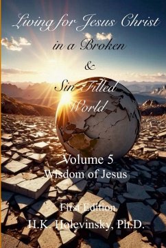 Cover Living for Jesus Christ in a Broken and Sin-Filled World