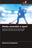 Media aziendali e sport Media aziendali e sport