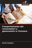 Comportamento dei consumatori e generazioni in Svizzera Comportamento dei consumatori e generazioni in Svizzera