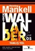 Kurt Wallander Serisi 5 - Yanlis Yol Kurt Wallander Serisi 5 - Yanlis Yol