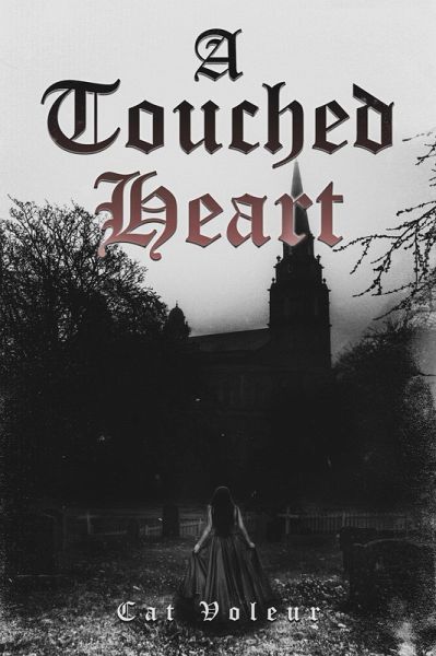 A Touched Heart (eBook, ePUB) A Touched Heart (eBook, ePUB)