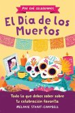 Por Qué Celebramos El Día de Los Muertos Por Qué Celebramos El Día de Los Muertos