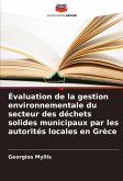 Évaluation de la gestion environnementale du secteur des déchets solides municipaux par les autorités locales en Grèce