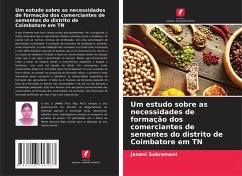 Cover Um estudo sobre as necessidades de formação dos comerciantes de sementes do distrito de Coimbatore em TN