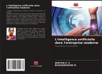 L'intelligence artificielle dans l'entreprise moderne