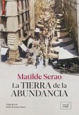La tierra de la abundancia La tierra de la abundancia