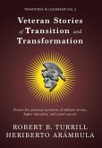 Veteran Stories of Transition and Transformation