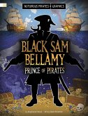Black Sam Bellamy, Prince of Pirates Black Sam Bellamy, Prince of Pirates