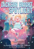 Jackson Bright in the Spotlight Jackson Bright in the Spotlight